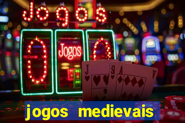 jogos medievais para android