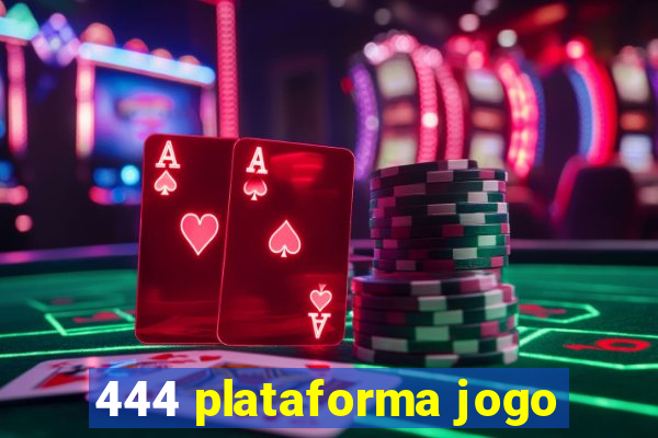 444 plataforma jogo