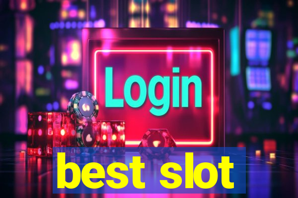 best slot