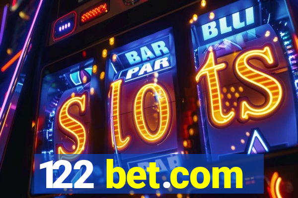 122 bet.com