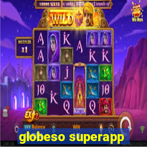 globeso superapp