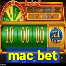 mac bet