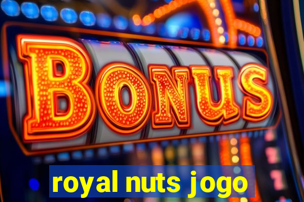 royal nuts jogo