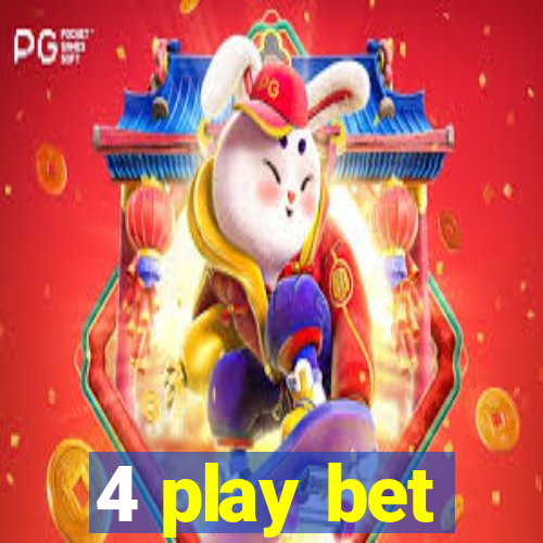 4 play bet