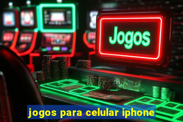 jogos para celular iphone