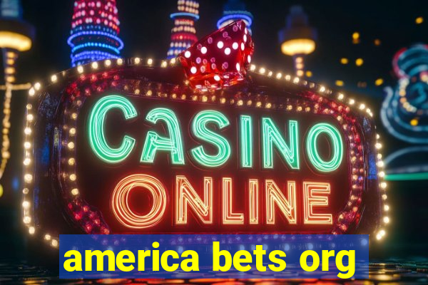 america bets org