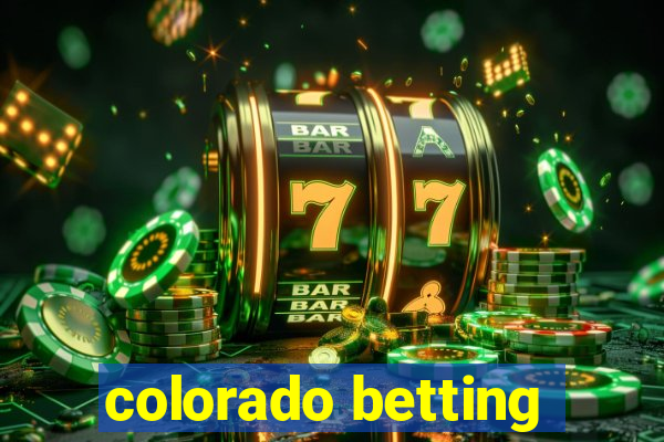 colorado betting