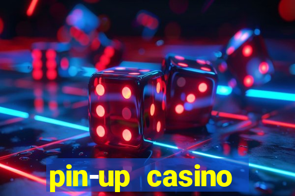 pin-up casino reclame aqui