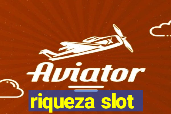 riqueza slot