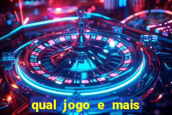 qual jogo e mais facil ganhar