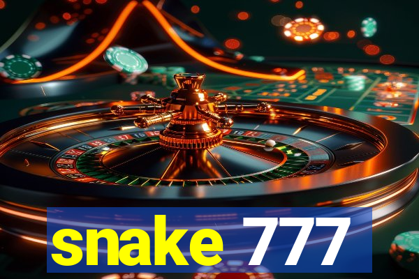 snake 777