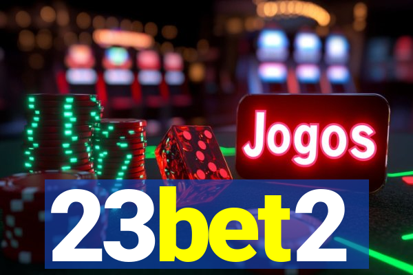 23bet2