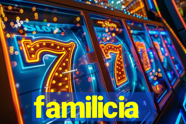 familicia