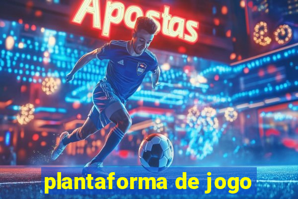 plantaforma de jogo