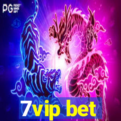 7vip bet