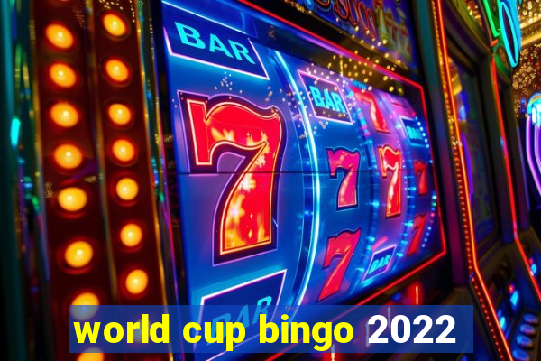 world cup bingo 2022