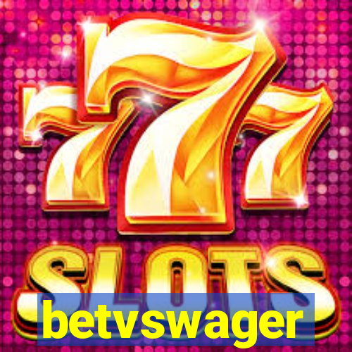 betvswager