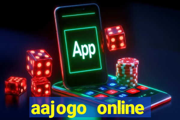 aajogo online casino jogos