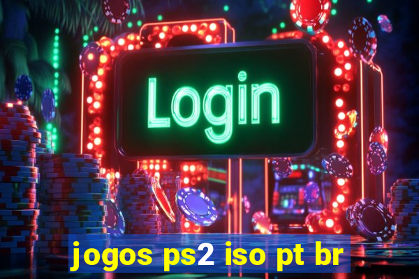 jogos ps2 iso pt br