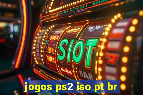 jogos ps2 iso pt br