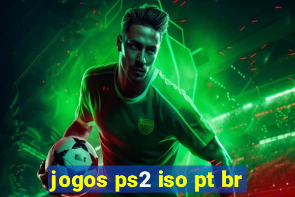 jogos ps2 iso pt br