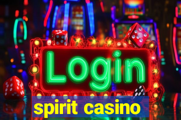 spirit casino