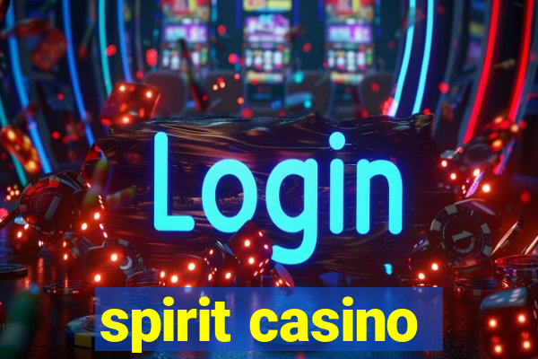 spirit casino