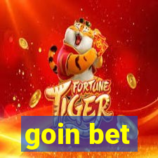 goin bet