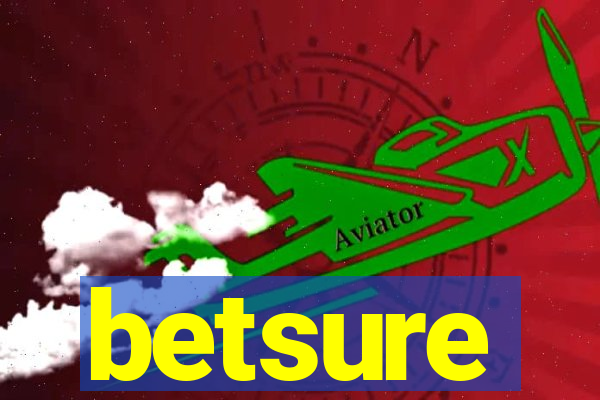 betsure