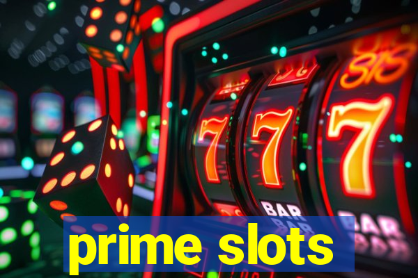 prime slots