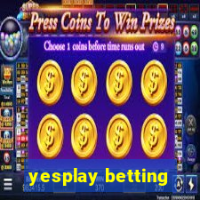 yesplay betting