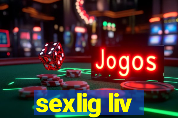 sexlig liv