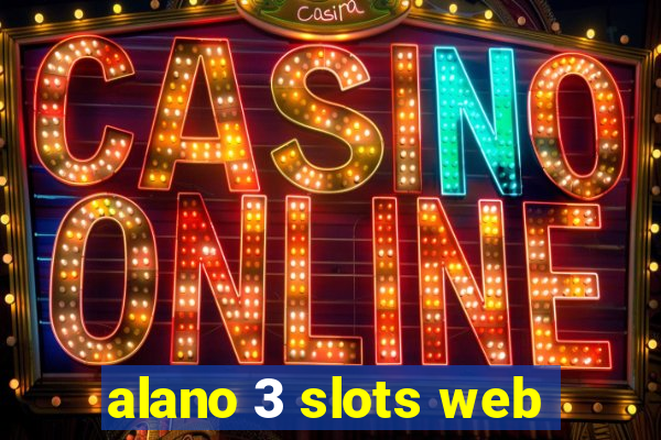 alano 3 slots web