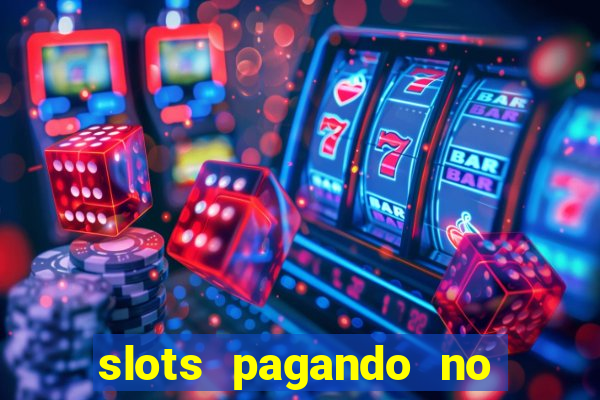 slots pagando no cadastro apk