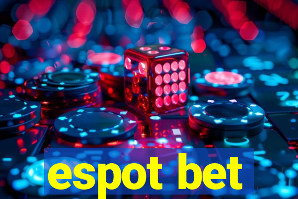 espot bet