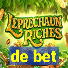 de bet