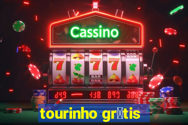 tourinho gr谩tis