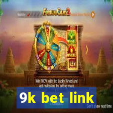 9k bet link