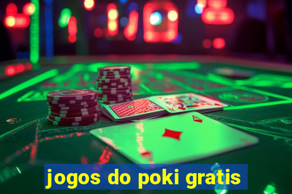 jogos do poki gratis