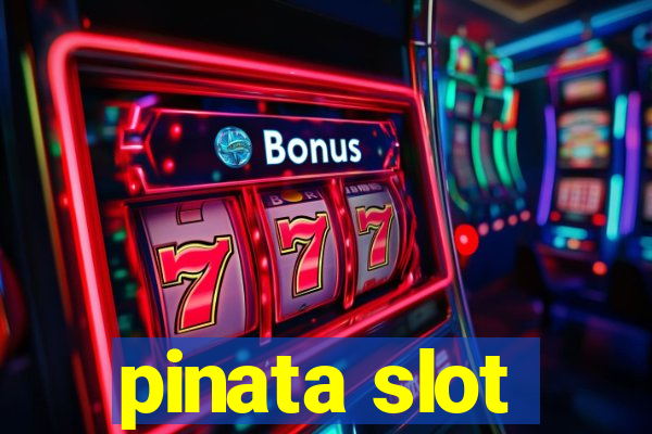 pinata slot