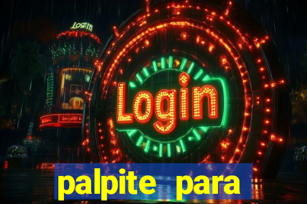 palpite para corujinha de hoje