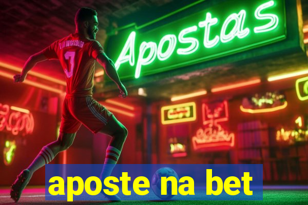 aposte na bet