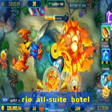 rio all-suite hotel and casino