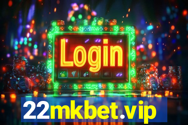 22mkbet.vip