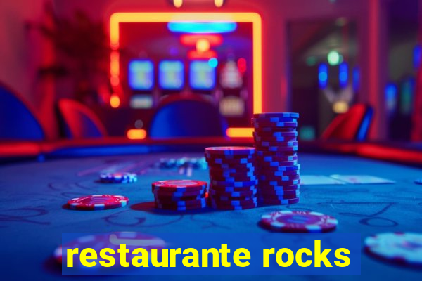 restaurante rocks