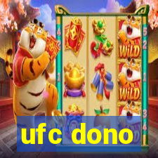 ufc dono