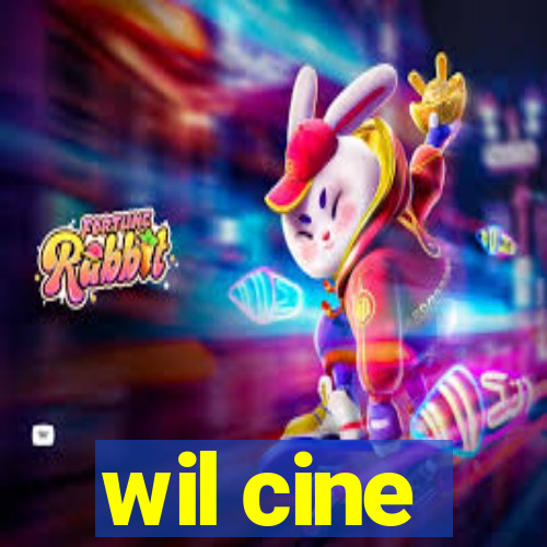 wil cine