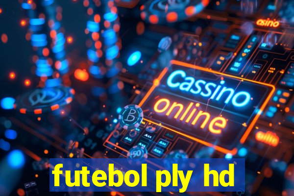 futebol ply hd