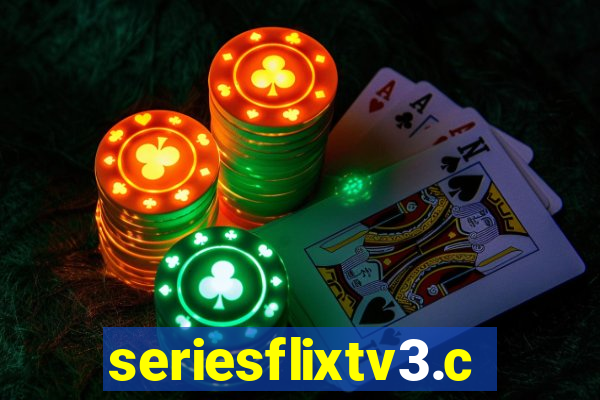 seriesflixtv3.com