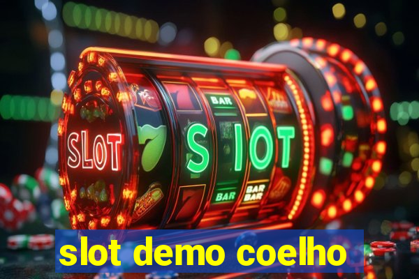 slot demo coelho